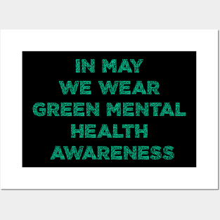 In May We Wear Green Mental Health Awareness Posters and Art